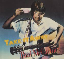 Paul McCartney : Take It Away